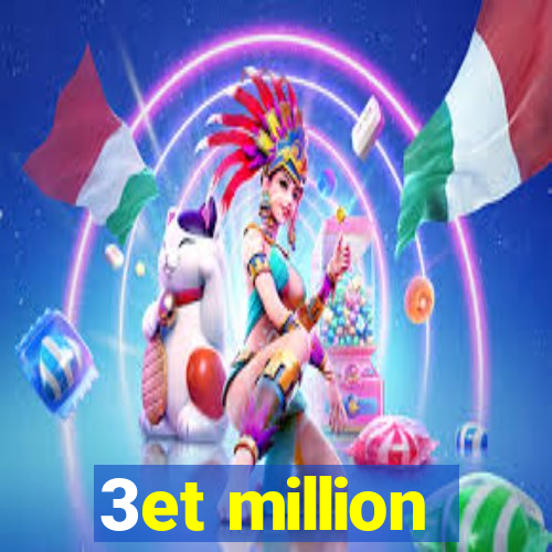 3et million